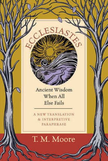 Picture of Ecclesiastes Ecclesiastes Ecclesiastes