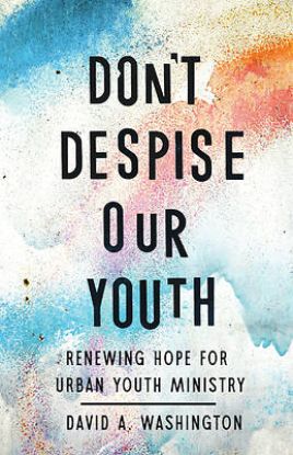 Picture of Don't Despise Our Youth