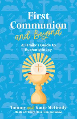 Picture of First Communion and Beyond