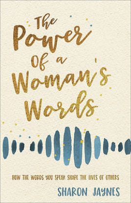 Picture of The Power of a Woman's Words