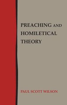 Picture of Preaching and Homiletical Theory