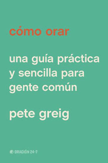 Picture of Cómo Orar