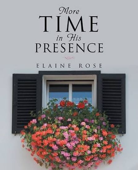Picture of More Time in His Presence