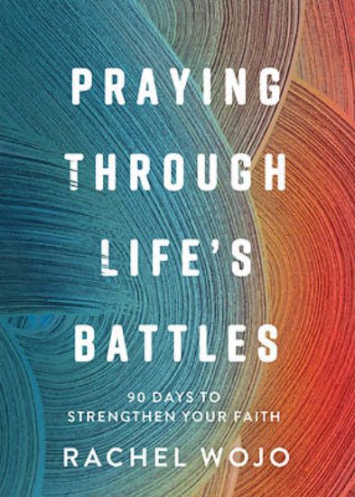 Picture of Praying Through Life's Battles