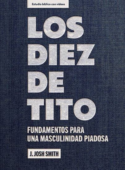 Picture of Los Diez de Tito - Estudio Bíblico Con Videos