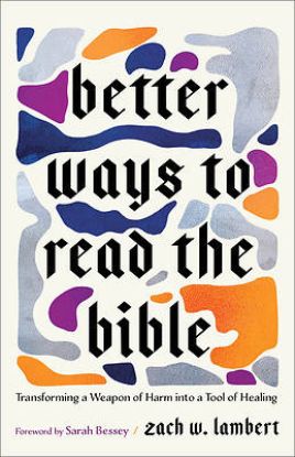 Picture of Better Ways to Read the Bible