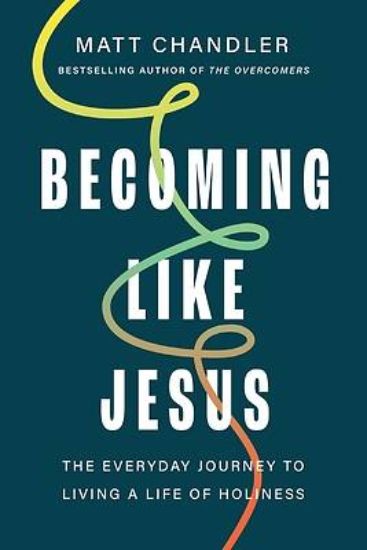 Picture of Becoming Like Jesus