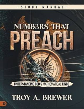 Picture of Numbers That Preach Study Manual
