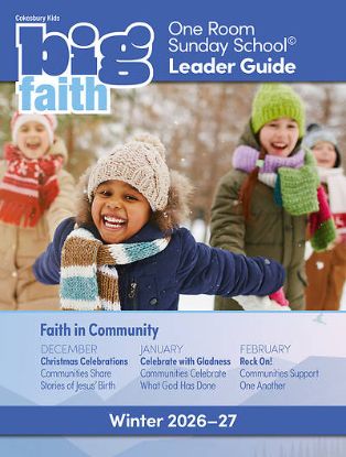 Picture of Cokesbury Kids Big Faith Winter 2026-27 One Room Sunday School Leader Guide