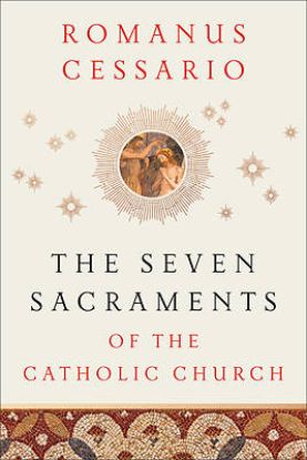 Picture of The Seven Sacraments of the Catholic Church