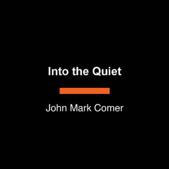 Picture of Into the Quiet