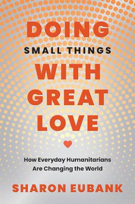 Picture of Doing Small Things with Great Love