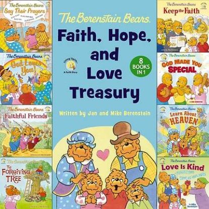 Picture of The Berenstain Bears Faith Hope and Love Treasury
