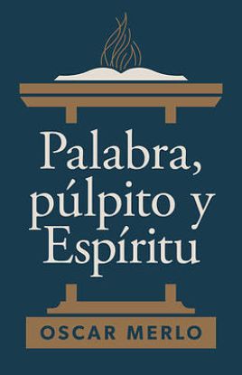 Picture of Palabra, Púlpito Y Espíritu