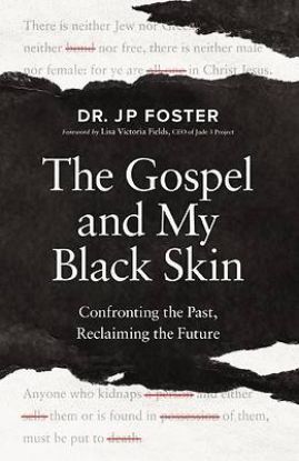 Picture of The Gospel and My Black Skin