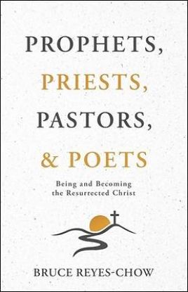 Picture of Prophets, Priests, Pastors, & Poets