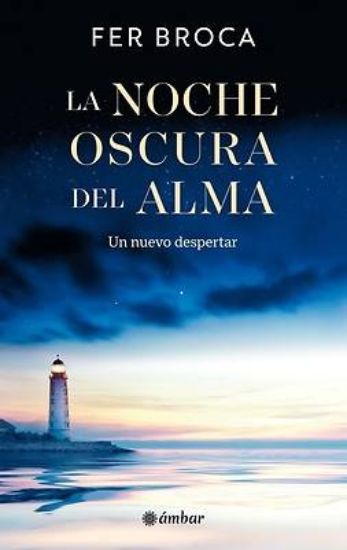 Picture of La Noche Mas Oscura del Alma / The Darkest Night of the Soul