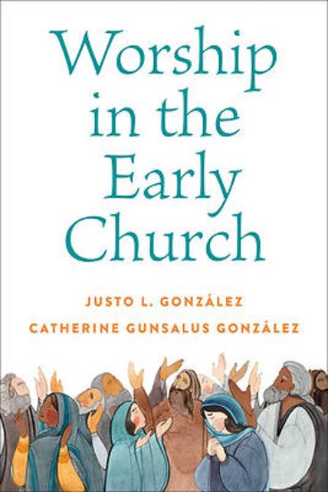 Picture of Worship in the Early Church
