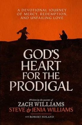 Picture of God's Heart for the Prodigal