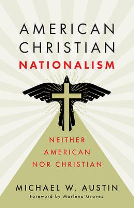 Picture of American Christian Nationalism