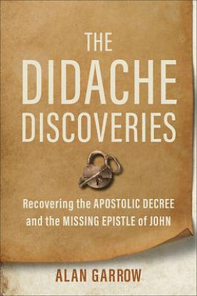 Picture of The Didache Discoveries