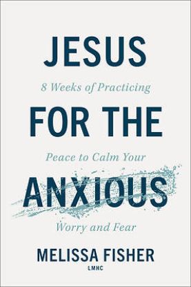 Picture of Jesus for the Anxious
