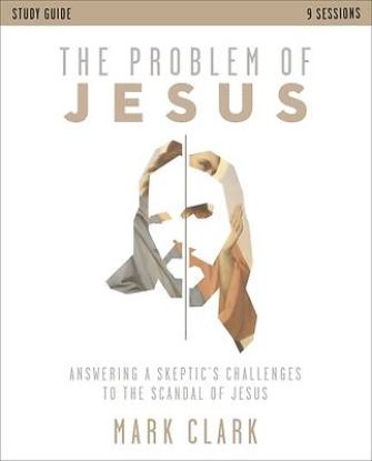 Picture of The Problem of Jesus Study Guide