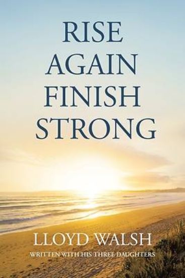 Picture of Rise Again Finish Strong