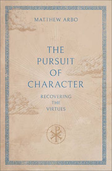 Picture of The Pursuit of Character