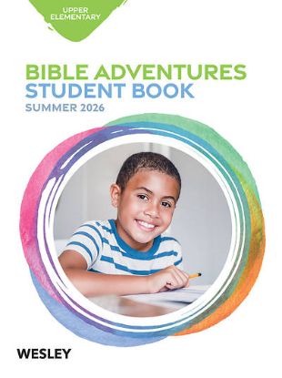 Picture of Wesley Upper Elementary Bible Adventures Summer