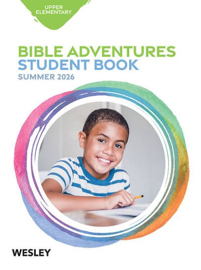 Picture of Wesley Upper Elementary Bible Adventures Summer