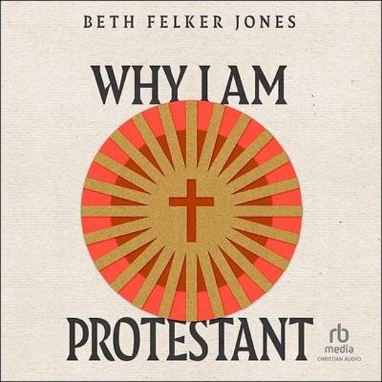 Picture of Why I Am Protestant