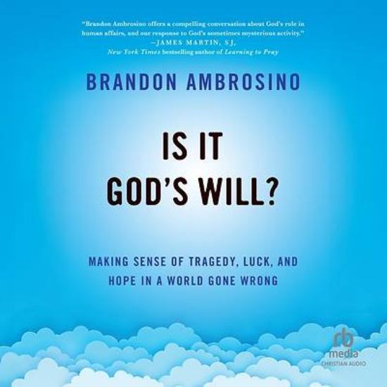 Picture of Is It God's Will?