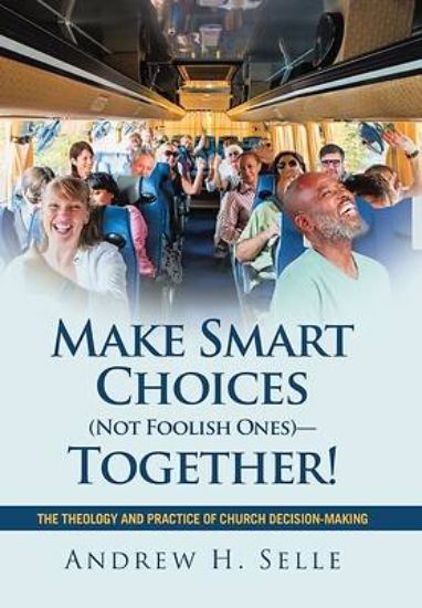 Picture of Make Smart Choices (Not Foolish Ones)-Together!