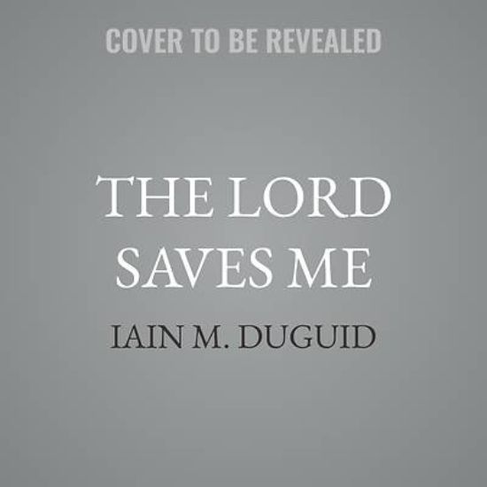 Picture of The Lord Saves Me