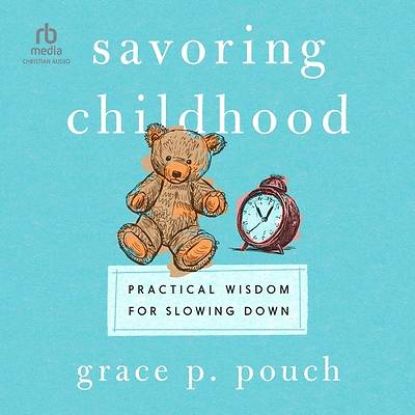 Picture of Savoring Childhood
