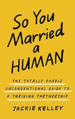 Picture of So You Married a Human