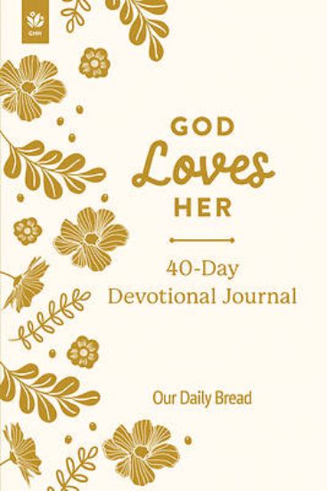 Picture of God Loves Her 40-Day Devotional Journal