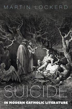 Picture of Suicide in Modern Catholic Literature