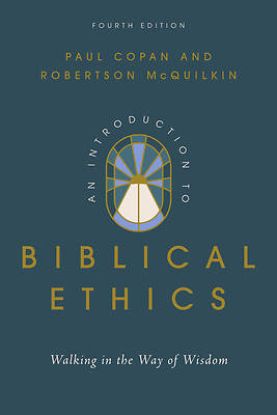 Picture of An Introduction to Biblical Ethics