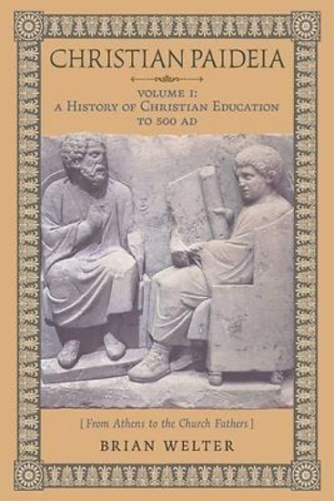 Picture of Christian Paideia (Vol. 1)