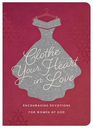 Picture of Clothe Your Heart in Love