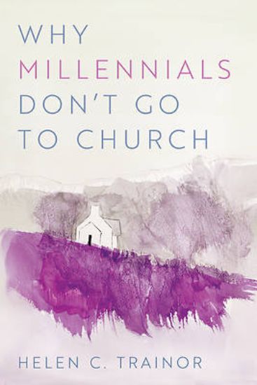Picture of Why Millennials Don t Go to Church
