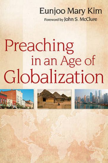 Picture of Preaching in an Age of Globalization