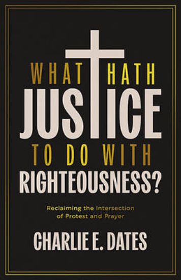 Picture of What Hath Justice to Do with Righteousness?