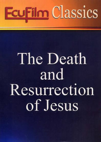 Picture of The Death and Resurrection of Jesus