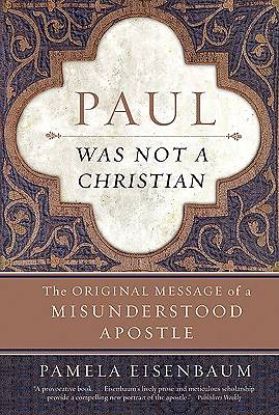 Picture of Paul Was Not a Christian