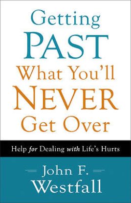 Picture of Getting Past What You'll Never Get Over
