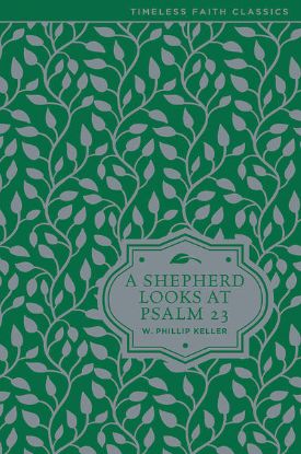 Picture of A Shepherd Looks at Psalm 23