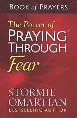 Picture of The Power of Praying Through Fear Book of Prayers